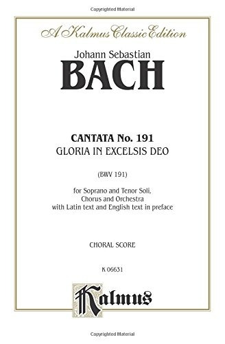 Cantata No 191  Gloria In Excelsis Deo Satb With St Soli (la