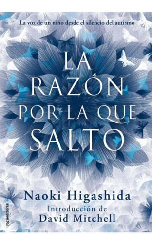 Libro La Razón Por La Que Salto - Naoki Higashida