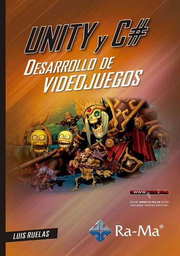 Unity Y C# Desarrollo De Videojuegos - Ruelas,luis