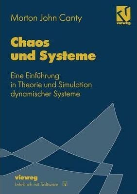 Chaos Und Systeme - Morton John Canty