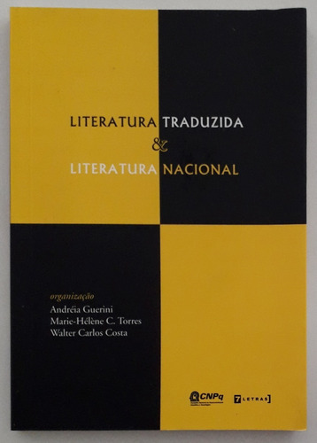 Literatura Traduzida E Literatura Nacional - Andréia Guerini