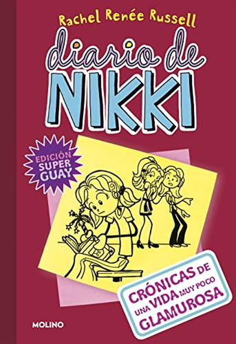 Diario De Nikki 1 - Crónicas De Una Vida Muy Poco Glamurosa: