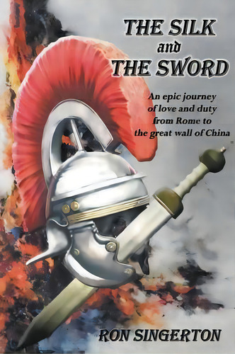 The Silk And The Sword, De Ron Singerton. Editorial Penmore Press Llc, Tapa Blanda En Inglés