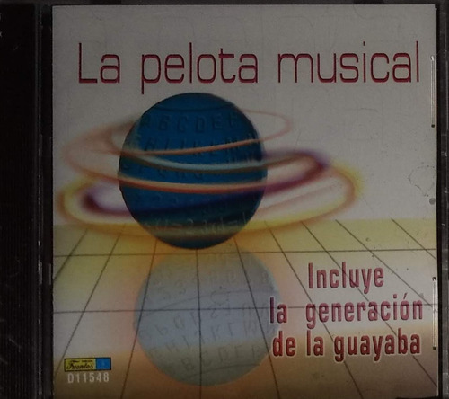 La Pelota Musical - Incluye La Generación De La Guayaba