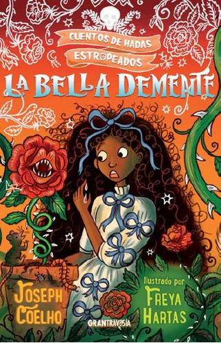 La Bella Demente, De Coelho, Joseph. Editorial Gran Travesia, Tapa Blanda En Español