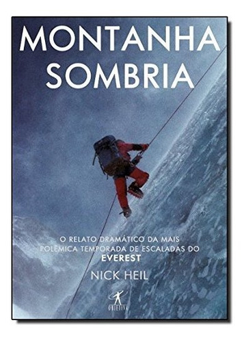 Livro Montanha Sombria - Nick Heil