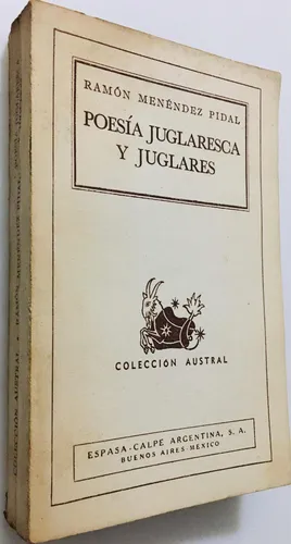Poesía Juglaresca Juglares Ramón Menéndez Pidal 1ra Ed 1942 (Usado)