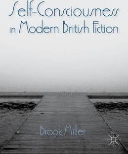 Libro Self-consciousness In Modern British Fiction - B. M...