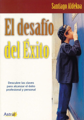 Libro Desafio Del Exito, El - Aldekoa Martinez, Santiago