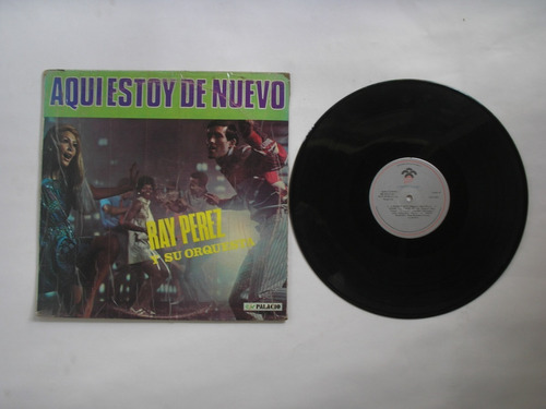 Lp Vinilo Ray Perez Aqui Estoy De Nuevo Edic Venezuela 1971