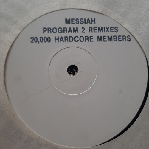 Vinilo Messiah Program 2 Remixes 20.000 Hardcore M Kickin E1