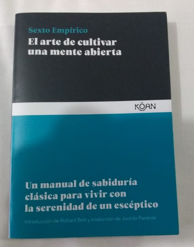 El Arte De Cultivar Una Mente Abierta  Sexto Empírico