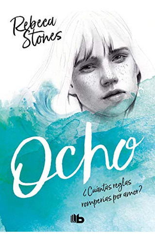 Ocho - Stones Rebeca, De Stones, Rebeca. Editorial Montena, Tapa Blanda En Español, 2021