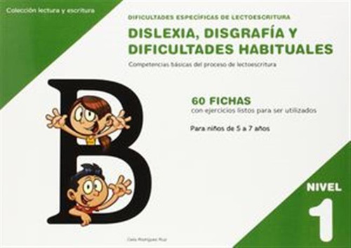 Dislexia Nivel 1 Disgrafia Dificultades Habituales - Rodrigu