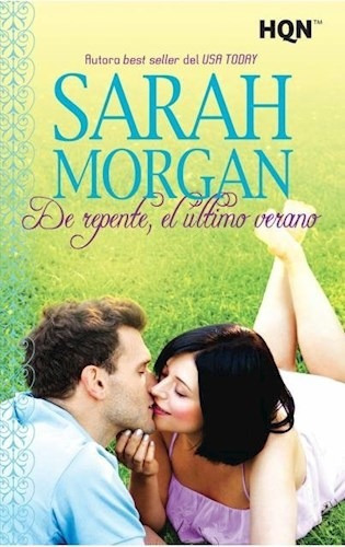 De Repente , El Ultimo Verano De Sarah Morgan, de Sarah Morgan. Editorial Harlequin en español