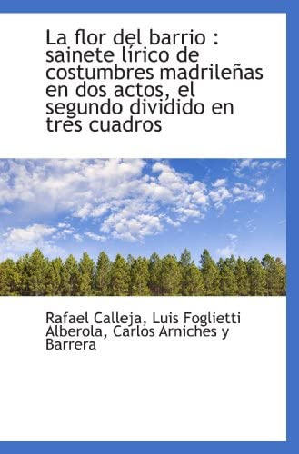 Libro: La Flor Del Barrio : Sainete Lírico De Costumbres Mad