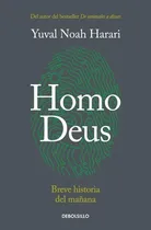 Comprar Homo Deus - Yuval Noah Harari - Nuevo - Original - Sellado