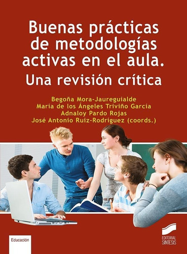 Libro: Buenas Practicas De Metodologias Activas En El Aula. 