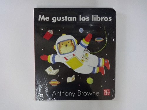 Me Gustan Los Libros / Anthony Browne / Pasta Dura