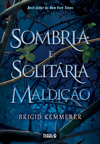 Sombria e Solitária Maldição, de Kemmerer, Brigid. Cursebreakers (1), vol. 1. Editorial PLATAFORMA 21, capa mole em português, 2020