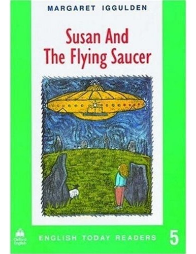 Susan And The Flying Saucer - Et 5 - Iggulden Margaret