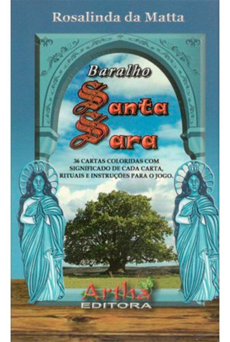 Baralho Santa Sara, De Rosalinda Da Matta. Editora Artha, Capa Mole Em Português