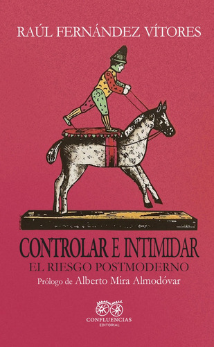 Libro Controlar E Intimidar - Fernandez Vitores, Raul