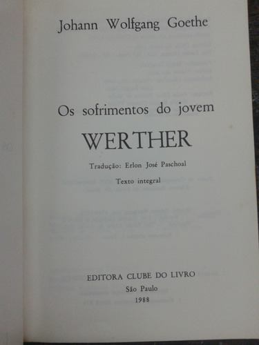 Imagen 3 de 5 de Os Sofrimentos Do Jovem Werther * J.w. Goethe *