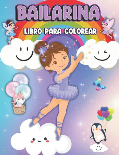 Libro: Bailarina Libro Para Colorear: Para Niñas De 4 A 8 Añ