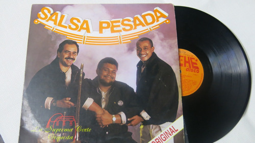 Vinyl Lp Acetato  Salsa Pesada La Suprema Corte Orquesta 