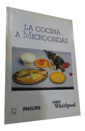 La Cocina A Microondas. Philips Whirpool
