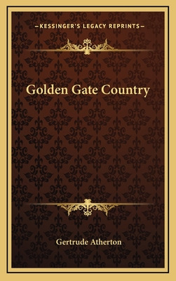 Libro Golden Gate Country - Atherton, Gertrude Franklin H...