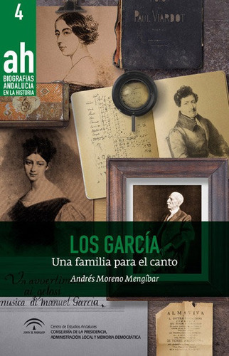 Los GarcÃÂa (2ÃÂª ediciÃÂ³n), de Moreno Mengíbar, Andrés. Editorial Fundación Centro de Estudios Andaluces en español
