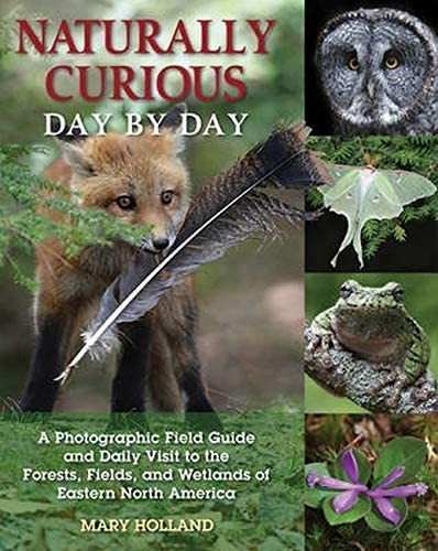 Libro: Naturally Curious Day By Day: A Photographic Field Gu