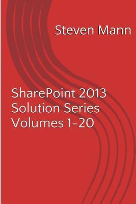 Libro Sharepoint 2013 Solution Series Volumes 1-20 - Stev...