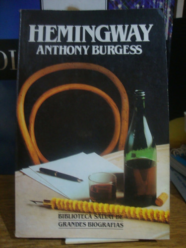 Hemingway - Anthony Burges - Salvat Biografias