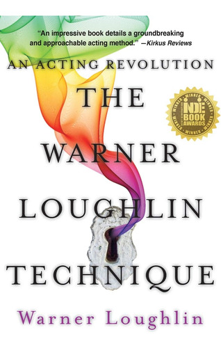 Libro: The Warner Loughlin Technique: An Acting Revolution