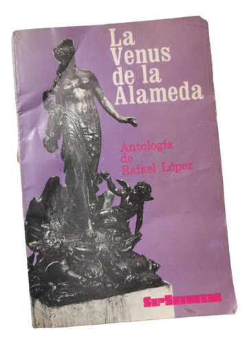 La Venus De La Alameda Antología De Rafael López Sepsetentas