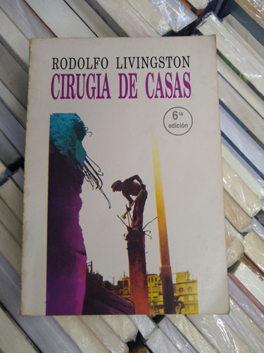 Cirugía De Casas Rodolfo Livingston 