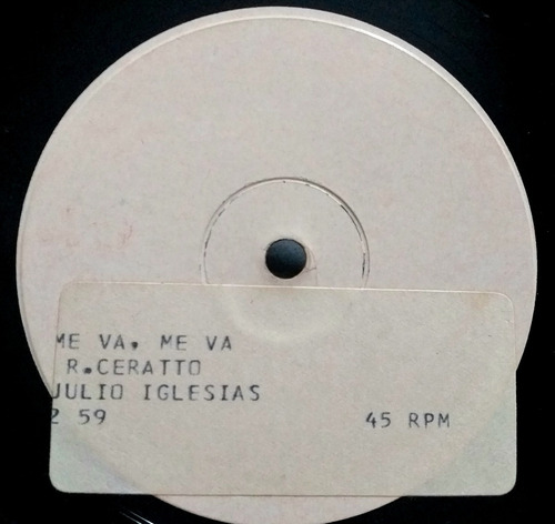 Julio Iglesias - Me Va, Me Va - Simple Test Pressing 1984