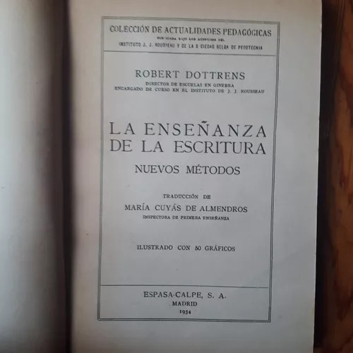La Enseñanza De La Escritura - Nuevos Métodos Robert Dottren