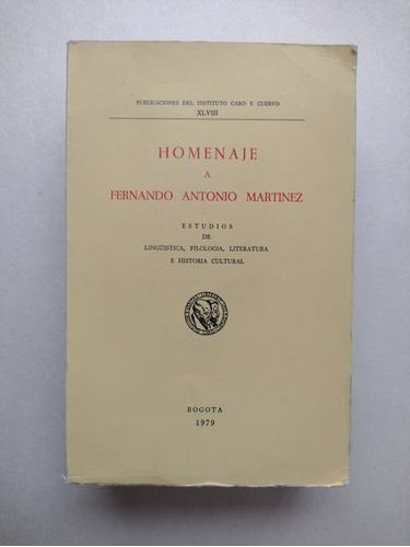 Homenaje A Fernando Antonio Martínez : Filología Lingüística