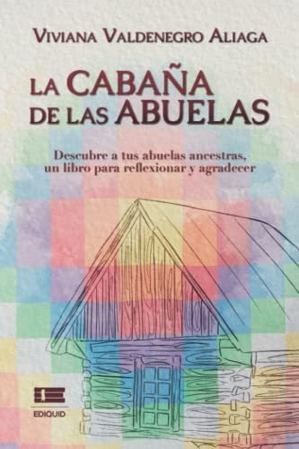 La Cabaña De Las Abuelas