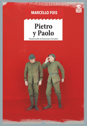 Pietro Y Paolo, De Fois, Marcello. Hoja De Lata Editorial, Tapa Blanda En Español