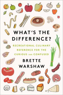 Libro What's The Difference? : Recreational Culinary Refe...