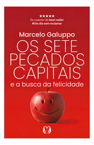 comprar Los siete pecados capitales y la búsqueda de la felicidad: y la búsqueda de la felicidad, de Marcelo Galuppo., vol. 1. Editorial Citadel, portada con lunares, edición 1 en portugués, 2024