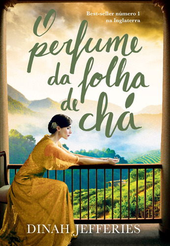 O perfume da folha de chá, de Jefferies, Dinah. Editora Schwarcz SA, capa mole em português, 2017