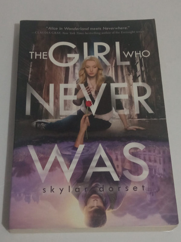 The Girl Who Never Was Skylar Dorset (Usado)