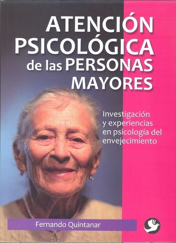 Atencion Psicologica De Las Personas Mayores