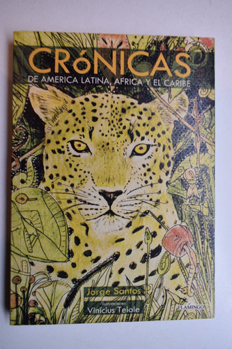 Crónicas De América Latina,áfrica Y El Caribe  Santos   C230